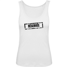 Charger l'image dans la galerie, Débardeur Bio Réservée
