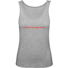 Charger l'image dans la galerie, Débardeur Bio L'effort fait des forts